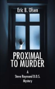Proximal To Murder