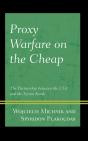 Proxy Warfare On The Cheap - Preview