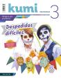 Proyecto Kumi 3 Eso : Despedidas Difíciles - Preview