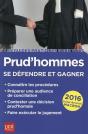 Prud Hommes Se Defendre Et Gagner 2016 - Preview