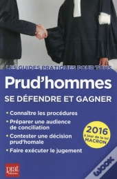 Prud Hommes Se Defendre Et Gagner 2016