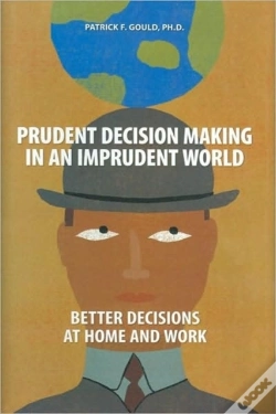 Capa do artigo Prudent Decision Making In An Imprudent World