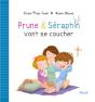Prune & Séraphin Vont Se Coucher - Preview