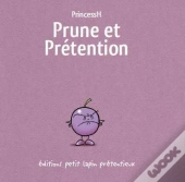 Prune Et Prétention