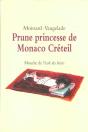 Prune Princesse De Monaco Créteil - Preview