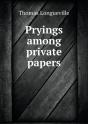 Pryings Among Private Papers - Preview