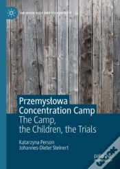 Capa do artigo Przemyslowa Concentration Camp