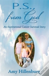 P.S., From God