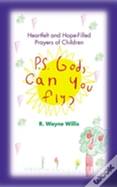 P.S. God, Can You Fly?