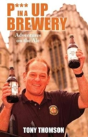 P**S Up In A Brewery - Preview