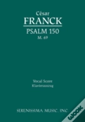 Psalm 150, M. 69 - Vocal Score