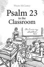 Psalm 23 In The Classroom - Preview