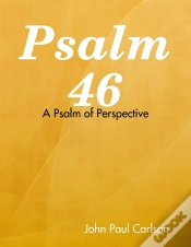 Capa do artigo Psalm 46: A Psalm Of Perspective