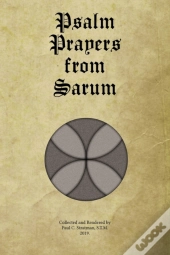 Psalm Prayers From Sarum