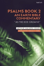 Psalms Book 2: An Earth Bible Commentary