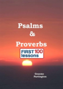 Psalms & Proverbs: First 100 Lessons