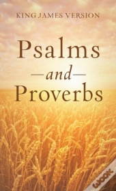 Psalms & Proverbs