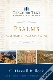 Psalms : Volume 2 (Teach The Text Commentary Series)