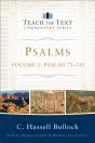 Psalms : Volume 2 (Teach The Text Commentary Series) - Preview