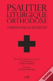 Psautier, Liturgique Orthodoxe ; Version De La Septante