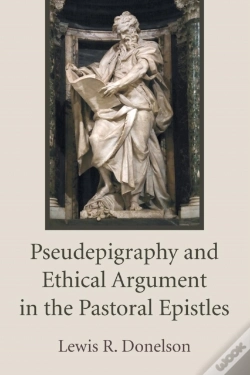 Capa do artigo Pseudepigraphy And Ethical Argument In The Pastoral Epistles