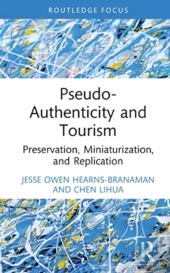 Pseudo-Authenticity And Tourism