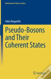 Pseudo-Bosons And Their Coherent States