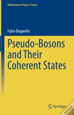 Capa do artigo Pseudo-Bosons And Their Coherent States