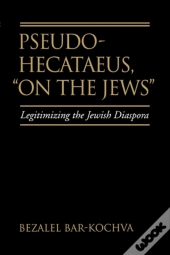 Pseudo Hecataeus, On The Jews
