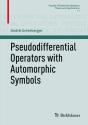 Pseudodifferential Operators With Automorphic Symbols - Preview