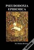 Pseudodoxia Epidemica (Paperback, Ed. Wilkins)