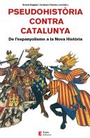 Pseudohistòria Contra Catalunya