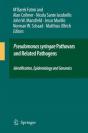 Pseudomonas Syringae Pathovars And Related Pathogens - Identification, Epidemiology And Genomics - Preview