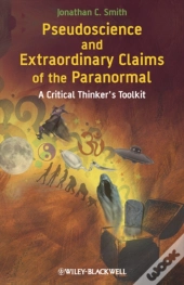 Pseudoscience And Extraordinary Claims Of The Paranormal