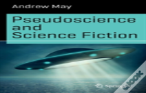 Pseudoscience And Science Fiction