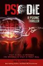 Psi Die: A Psionic Thriller - Preview