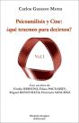 Psicoanálisis Y Cine: ¿Qué Tenemos Para Decirnos? - Preview