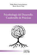 Psicobiología Del Desarrollo. Cuadernillo De Prácticas