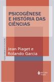 Psicogênese e História das Ciências