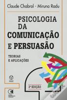 Psicologia da Comunicação e Persuasão