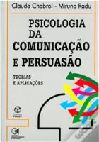 Psicologia da Comunicação e Persuasão