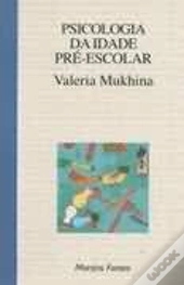 Psicologia da Idade Pré-Escolar