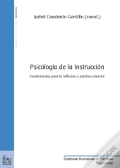 Psicología De La Instrucción ; Fundamentos Para La Reflexión Y Prática Docente