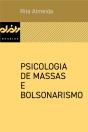 Psicologia De Massas E Bolsonarismo - Preview