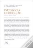 Psicologia e Educação - Novos e Velhos Temas