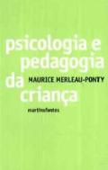 Psicologia e Pedagogia da Criança