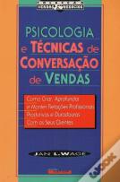 Psicologia e Técnicas de Conversação de Vendas
