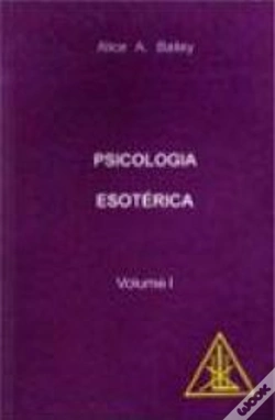 Capa do artigo Psicologia Esotérica - Volume I