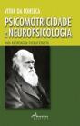Psicomotricidade e Neuropsicologia - Preview