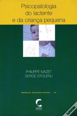 Capa do artigo Psicopatologia do Lactente e da Criança Pequena